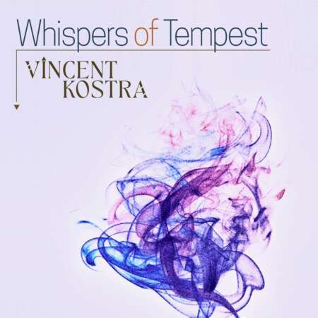 Cover Artwork for Vincent Kostra “Whispers of Tempest”