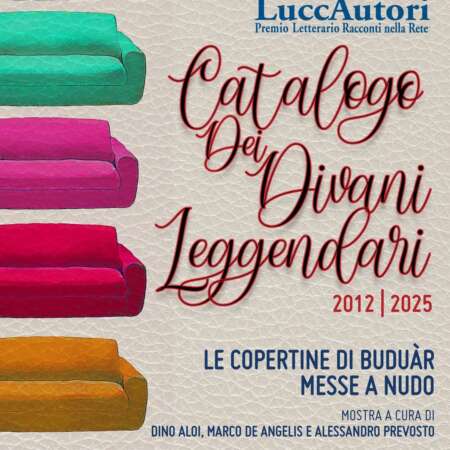 “Catalogo dei divani leggendari” mostra a cura di Dino Aloi, Marco De Angelis e Alessandro Palex Prevosto